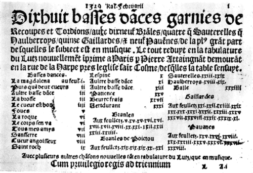 the title page of Dixhuit basses dances (1530) ~ the unique surviving copies of each of Attaingnant's lute tablatures are in the Universitäts-bibliothek, Tübingen